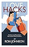 Love Hacks: Ten S...