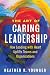 The Art of Caring Leadership by Heather R. Younger
