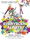 Everybody, Always for Kids Five Day Lesson Plan Everybody, Always for Kids Five Day Lesson Plan
