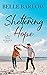 Sheltering Hope (A Derby Love Romance Book 1)