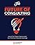 Future of Consulting: How t...