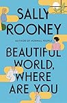 Beautiful World, Where Are You by Sally Rooney