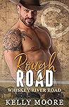 Rough Road by Kelly Moore Rough Road by Kelly Moore