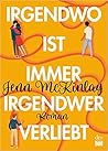 Irgendwo ist immer irgendwer verliebt by Jenn McKinlay