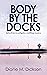 Body by the Docks (DI Jorda...