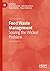 Food Waste Management: Solving the Wicked Problem