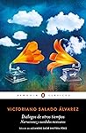 Diálogos de otros tiempos (Spanish Edition) Diálogos de otros tiempos (Spanish Edition)