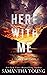 Here With Me (Adair Family #1)
