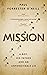 Mission by Paul Forrester-O'Neill