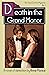 Death in the Grand Manor A Tessa Crichton Mystery (The Tessa Crichton Mysteries Book 1) by Anne Morice