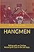 HANGMEN: Riding with an Out...