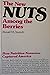 The New Nuts Among the Berries by Ronald M. Deutsch The New Nuts Among the Berries by Ronald M. Deutsch