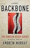 Backbone (The Rubicon River #1)