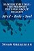 Having the Edge: The Prepper's Pep Talk about Health: Mind - Body - Soul