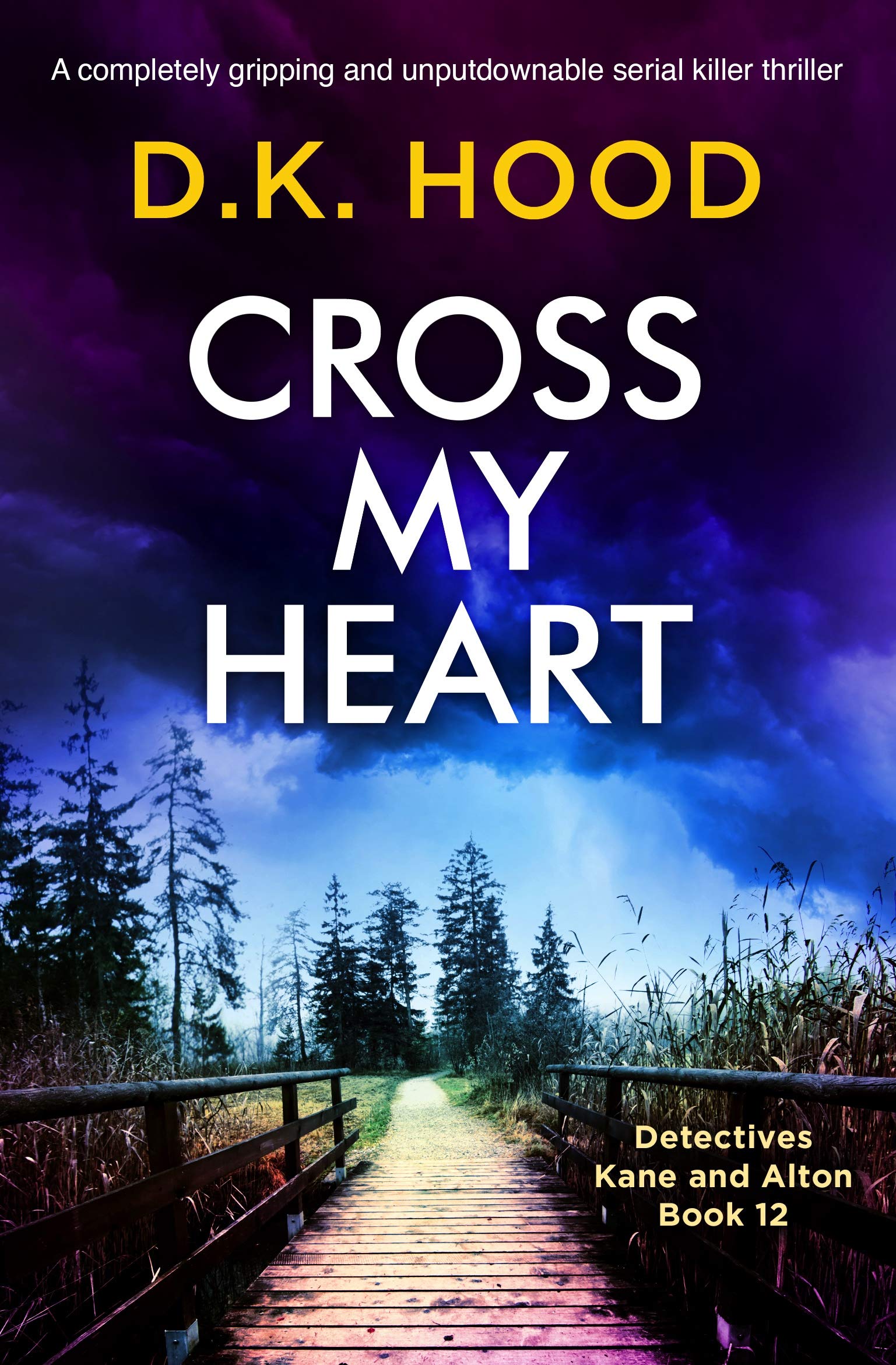 Cross My Heart (Detectives Kane and Alton #12)