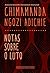 Notas sobre o luto by Chimamanda Ngozi Adichie Notas sobre o luto by Chimamanda Ngozi Adichie