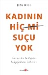 Kadının Hiç Suçu ...