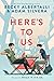 Here's To Us (What If It's Us, #2) by Becky Albertalli