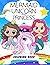 Mermaid, Unicorn and Princess Coloring Book by Anna Hopkins