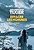 Effacer les hommes (French Edition)