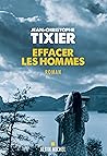 Effacer les hommes (French Edition)