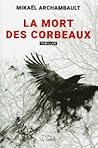 La mort des corbeaux