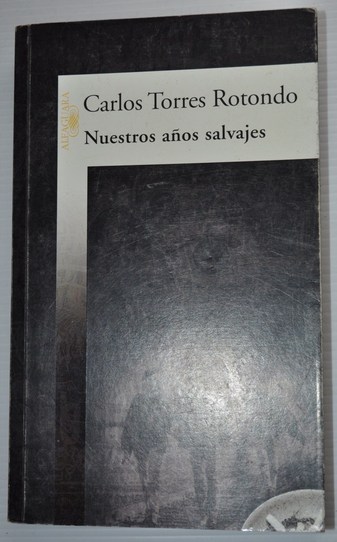 Nuestros años salvajes (Paperback)