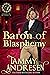 Baron of Blasphemy (Lords of Scandal, #12)