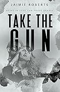 Take the Gun