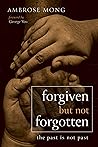Forgiven but Not Forgotten: The Past Is Not Past