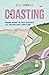 Coasting: Running Around th...