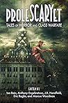 ProleSCARYet: Tales of Horror and Class Warfare