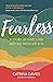 Fearless: A Story of Love, Loss and the Midnight Sun
