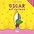 Oscar est curieux by Etsuko Watanabe
