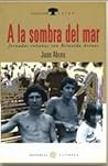 A la Sombra del Mar: Jornadas Cubanas Con Reinaldo Arenas