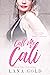Call Me Cali: Book (2): Becoming
