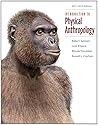 Bundle: Introduction to Physical Anthropology 2011-2012 Edition, 13th + Virtual Laboratories for Physical Anthropology CD-ROM, Version 4.0