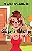 Super Mum: The Complete Series