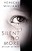 Silent No More: My Story, M...