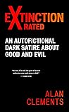 Extinction X-rated: An Autofictional Dark Satire About Good and Evil