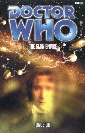 Doctor Who: The Slow Empire (Mass Market Paperback)