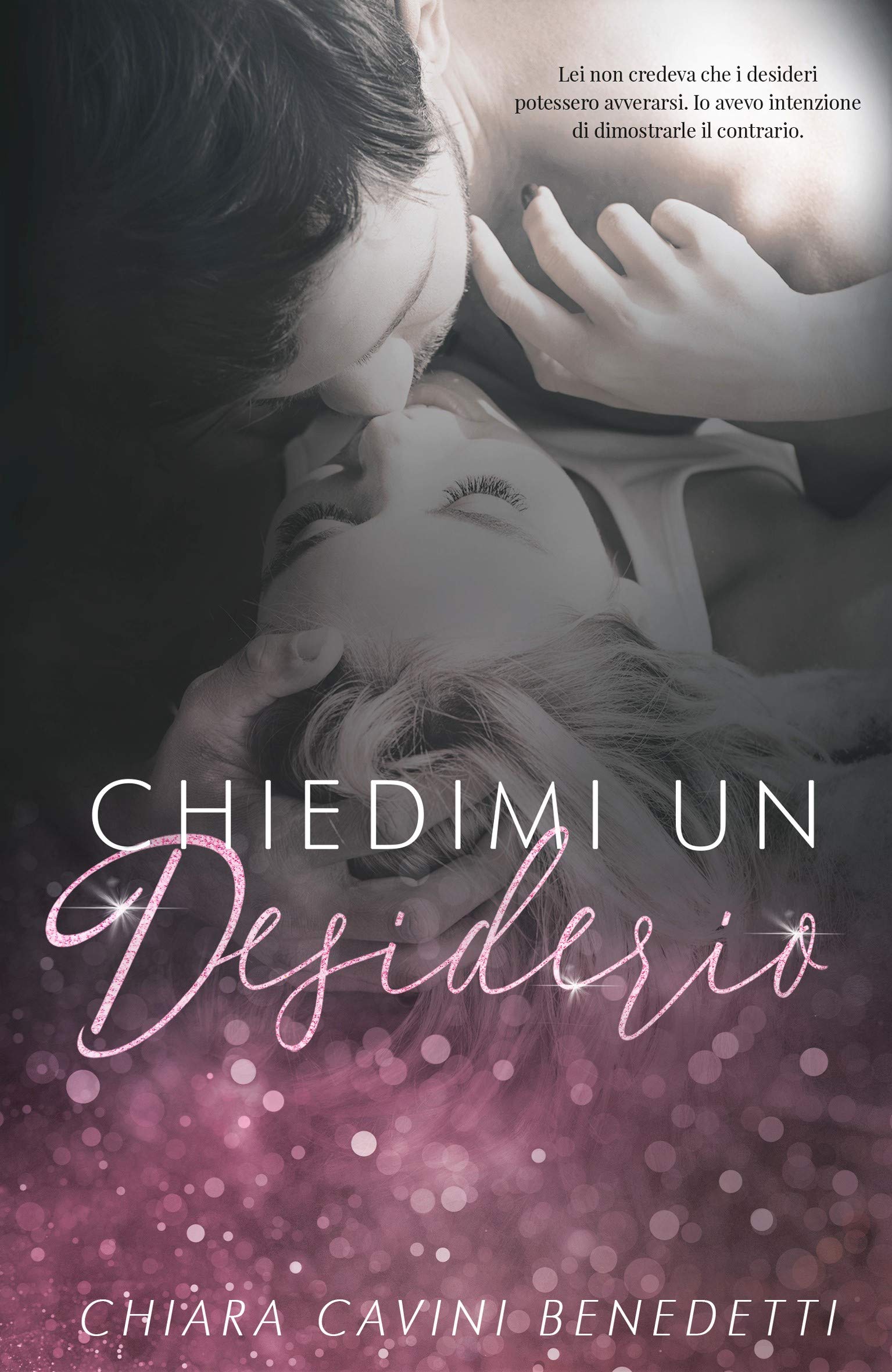 Chiedimi un desiderio (Silent Love Vol. 2) (Italian Edition)