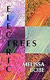 Electric Trees
