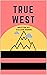 True West