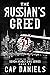 The Russian's Greed