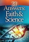 20 Answers: Faith and Science