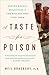 A Taste for Poison: Eleven ...