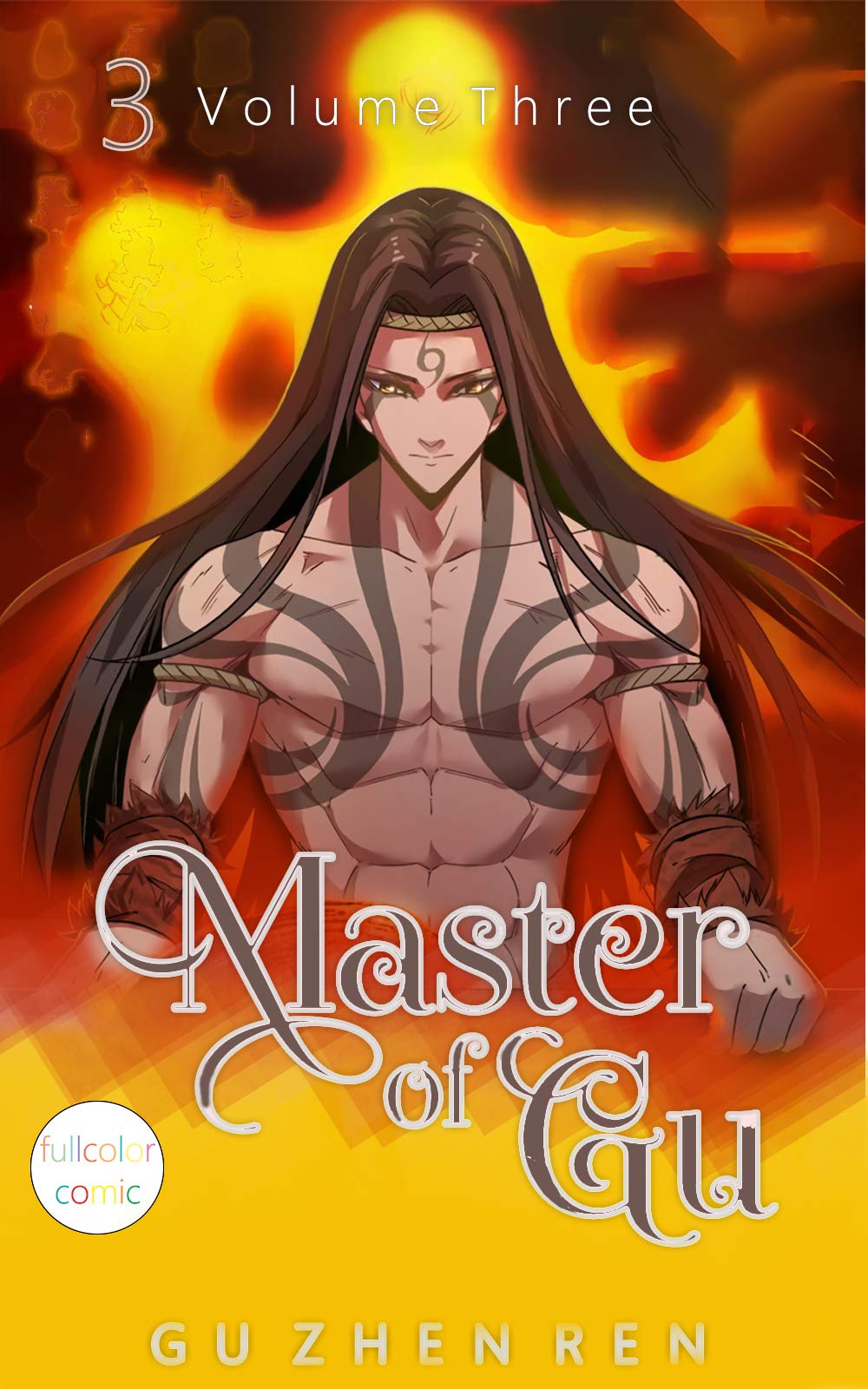 Master of Gu Vol.3: (an Evil Protagonist Reincarnation Story)