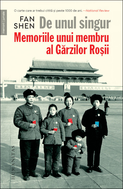 De unul singur: memoriile unui membru al Gărzilor Roșii