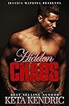 Hidden Chaos by Keta Kendric